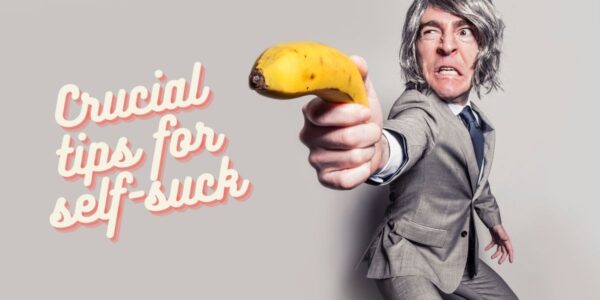 Risk of sucking your own dick - Suck Solo
